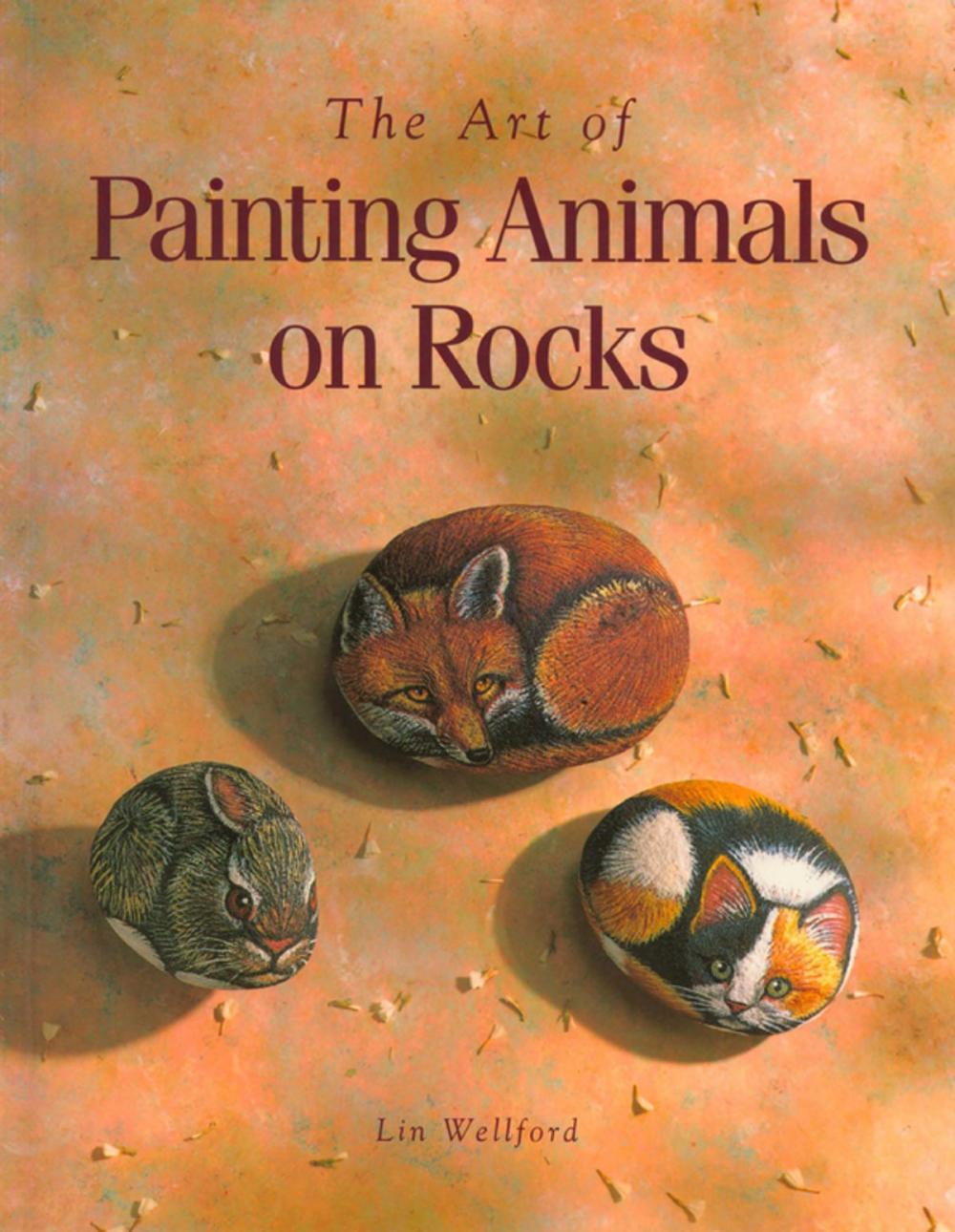 Big bigCover of The Art of Painting Animals on Rocks