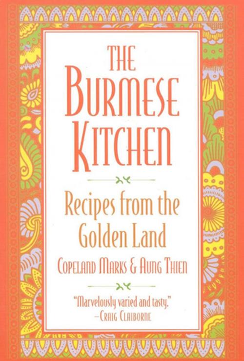 Cover of the book The Burmese Kitchen by Copeland Marks, Aung Thein, M. Evans & Company