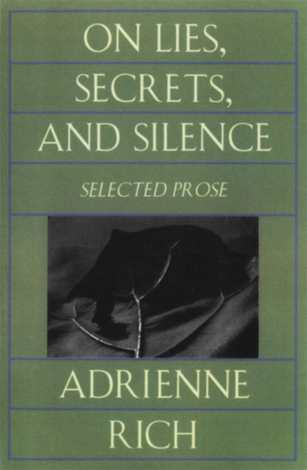 Big bigCover of On Lies, Secrets, and Silence: Selected Prose 1966-1978
