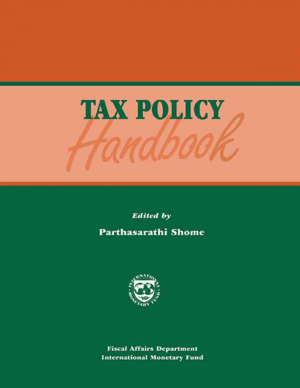 Big bigCover of Tax Policy Handbook