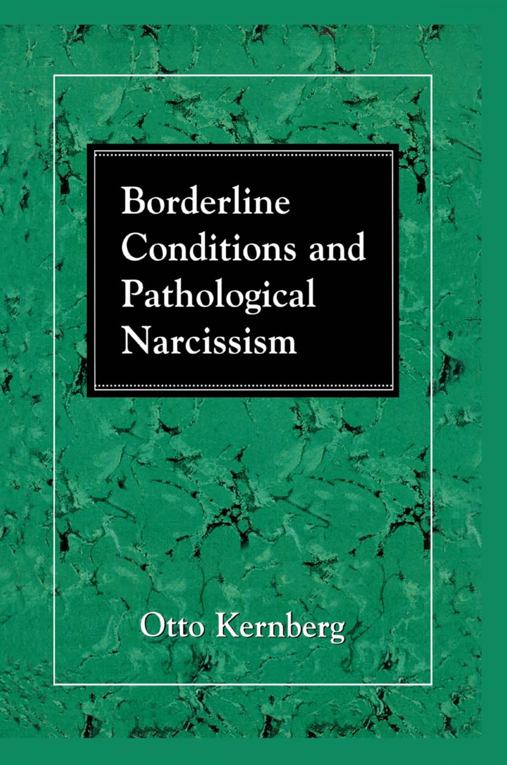 Big bigCover of Borderline Conditions and Pathological Narcissism