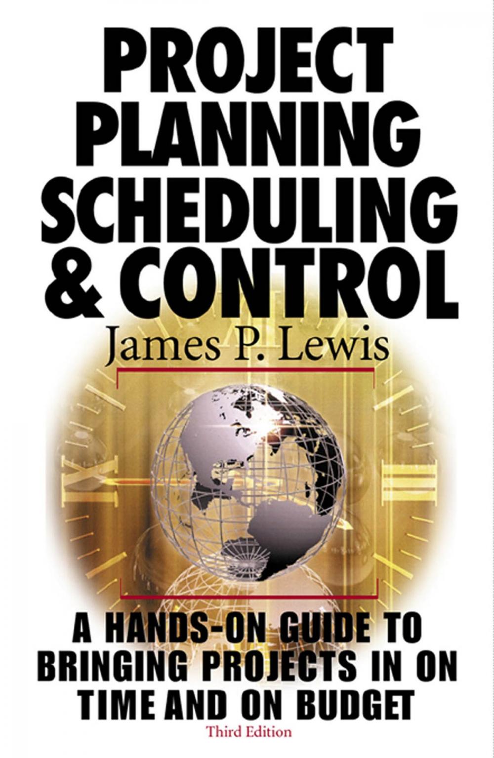 Big bigCover of Project Planning, Scheduling & Control, 3rd Edition