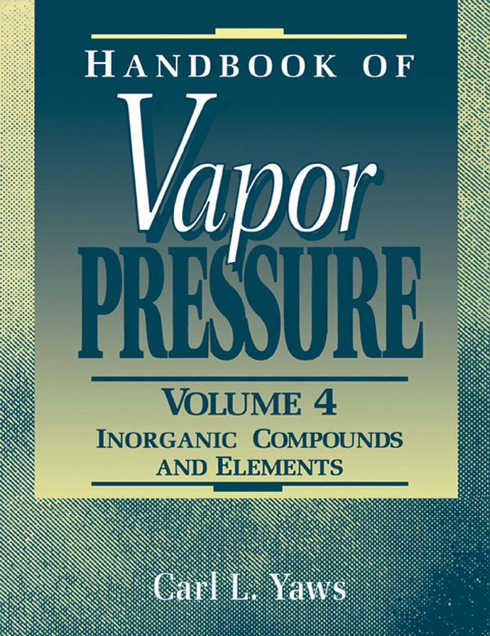 Big bigCover of Handbook of Vapor Pressure: Volume 4