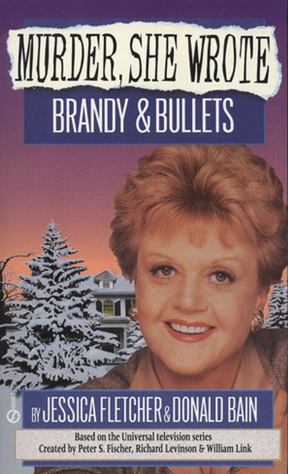 Big bigCover of Murder, She Wrote: Brandy and Bullets