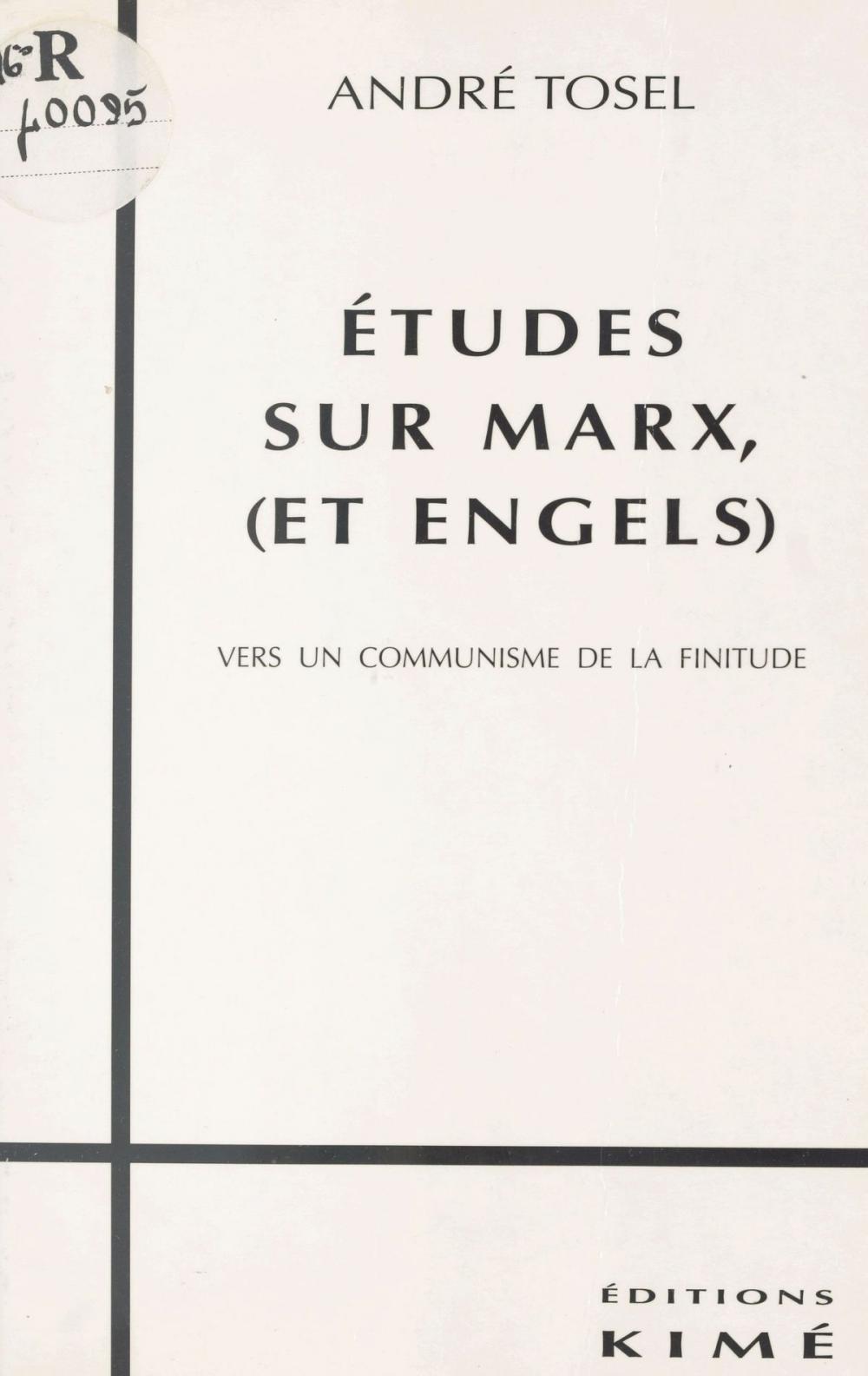 Big bigCover of Études sur Marx et Engels : vers un communisme de la finitude