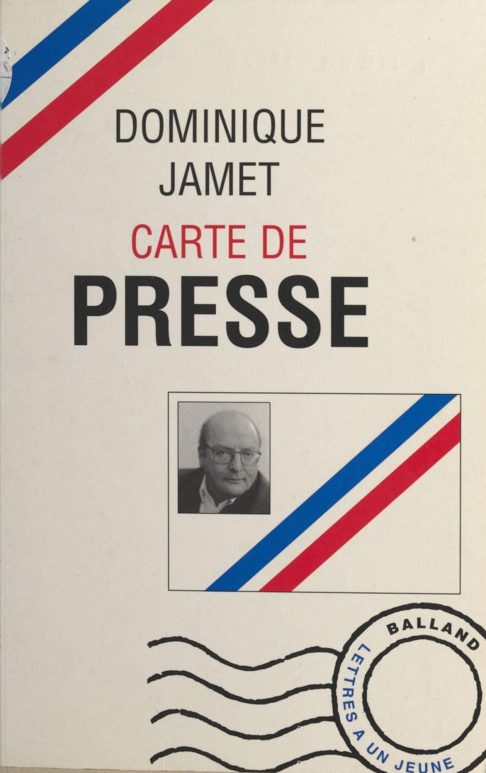 Big bigCover of Carte de presse : lettres à un jeune journaliste