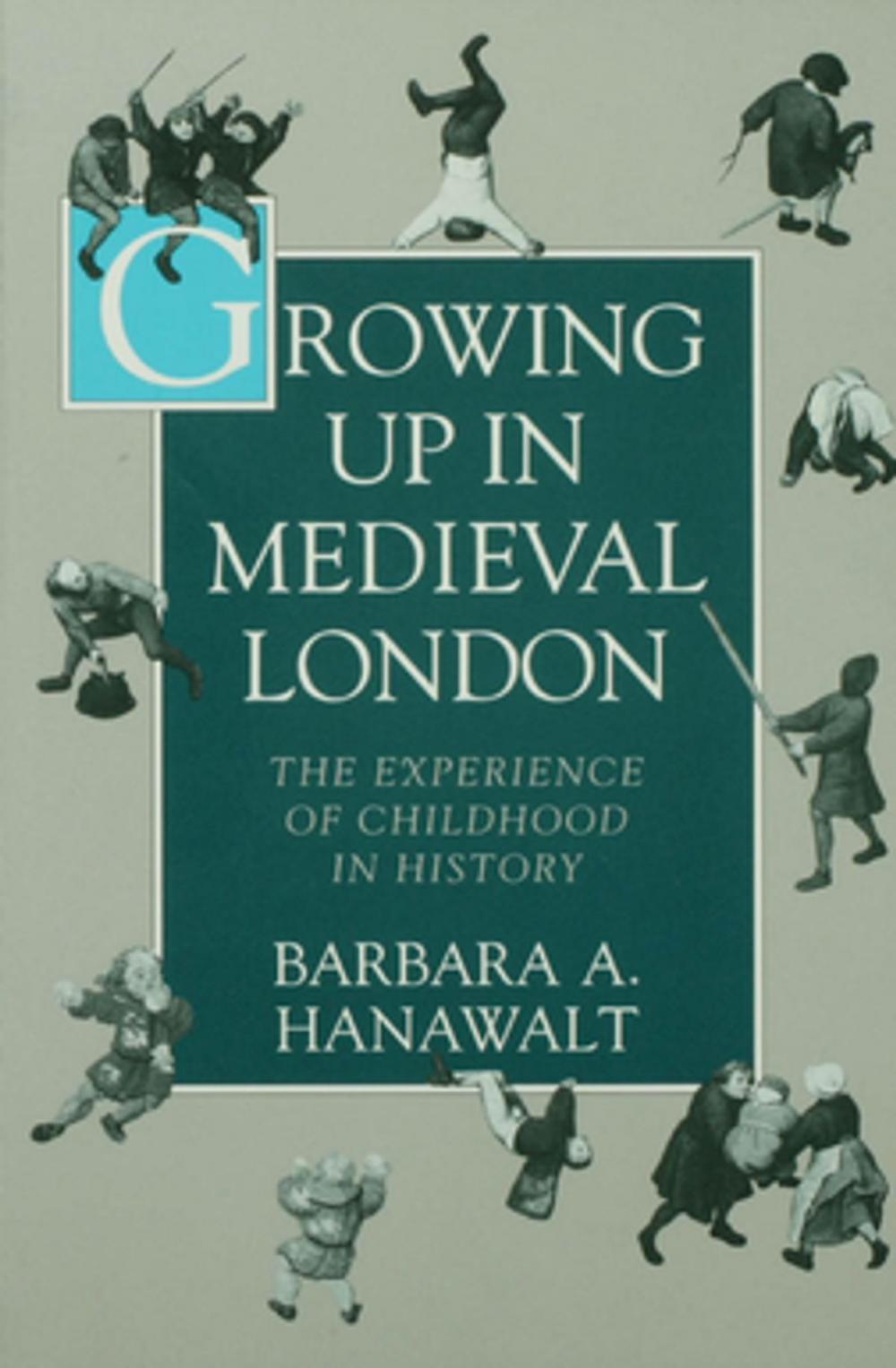 Big bigCover of Growing Up in Medieval London