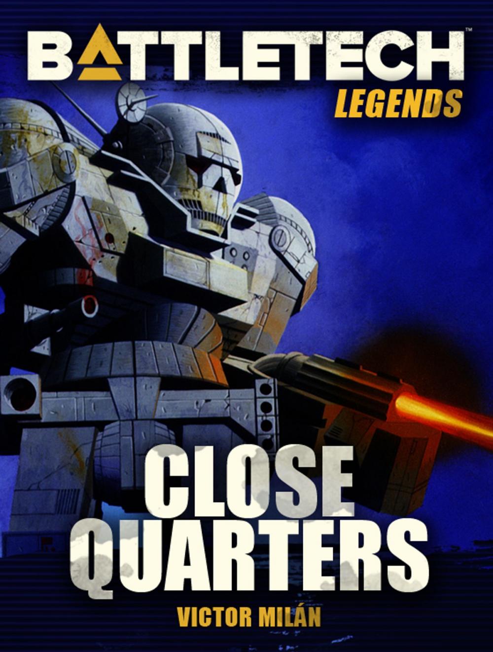 Big bigCover of BattleTech Legends: Close Quarters