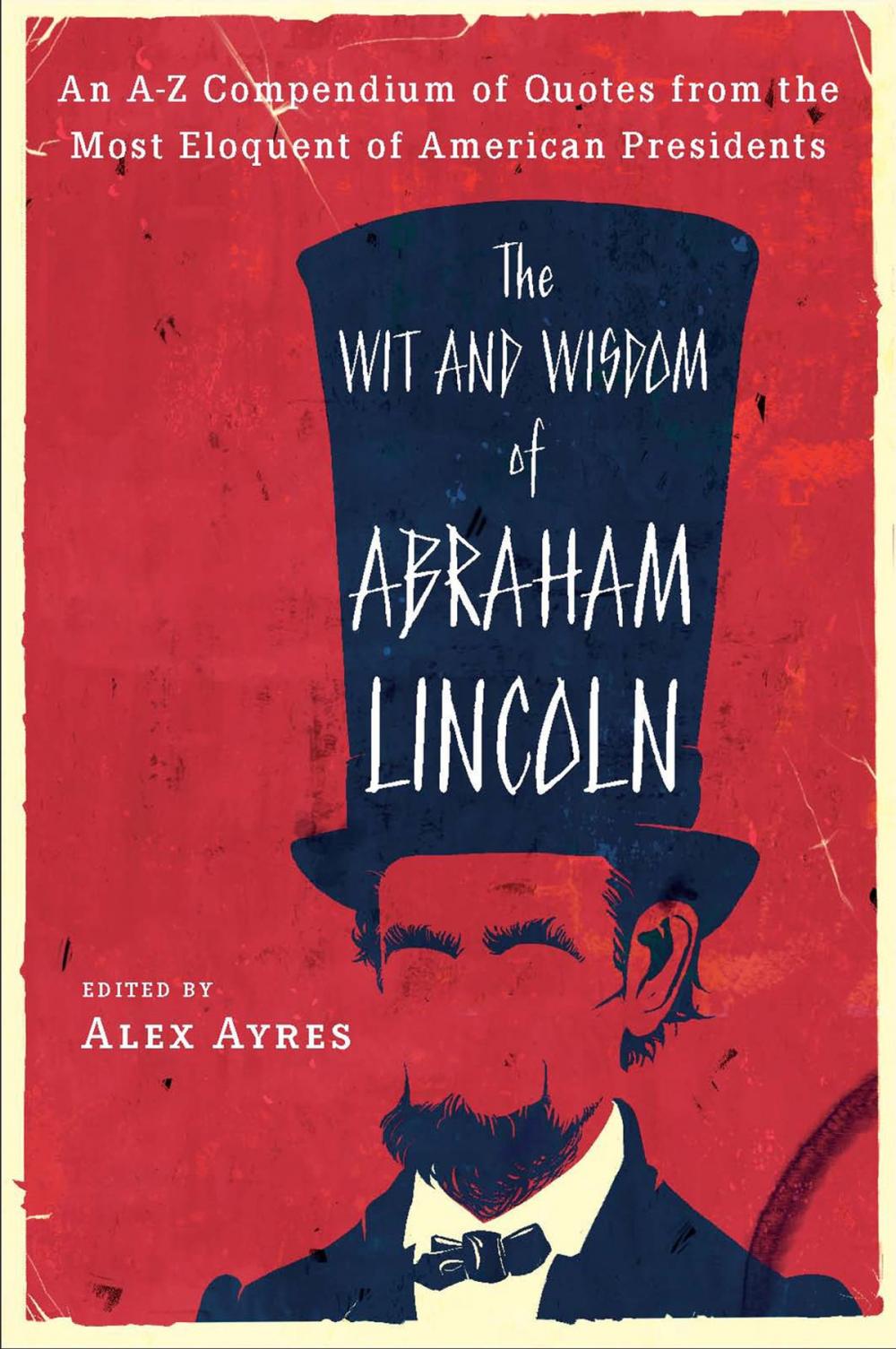 Big bigCover of The Wit and Wisdom of Abraham Lincoln