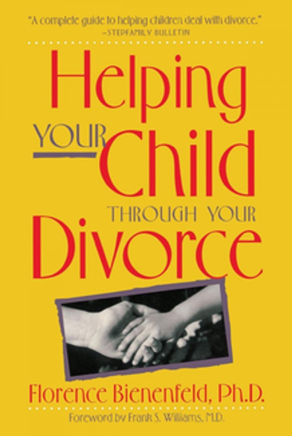 Big bigCover of Helping Your Child Through Divorce