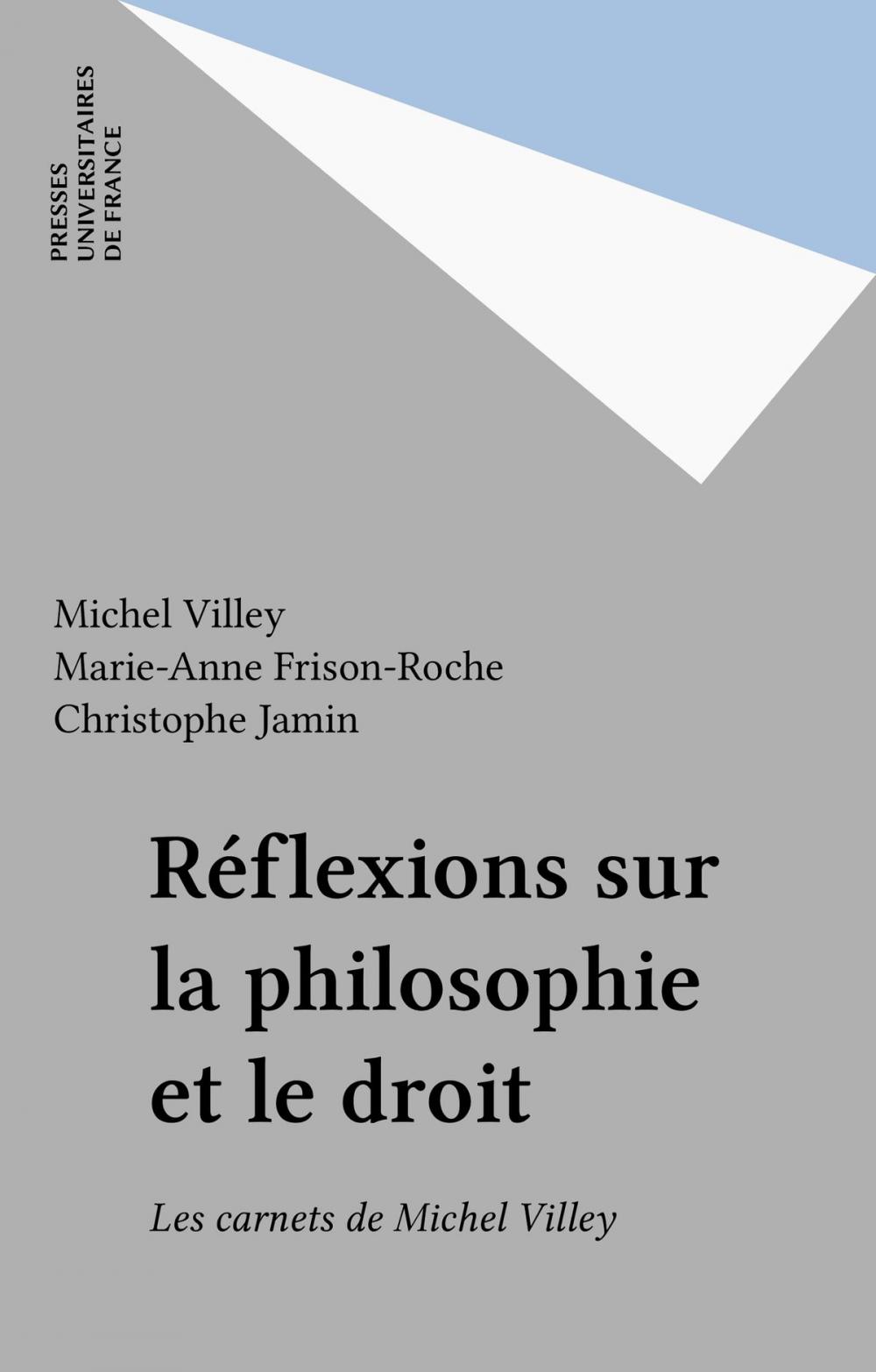 Big bigCover of Réflexions sur la philosophie et le droit