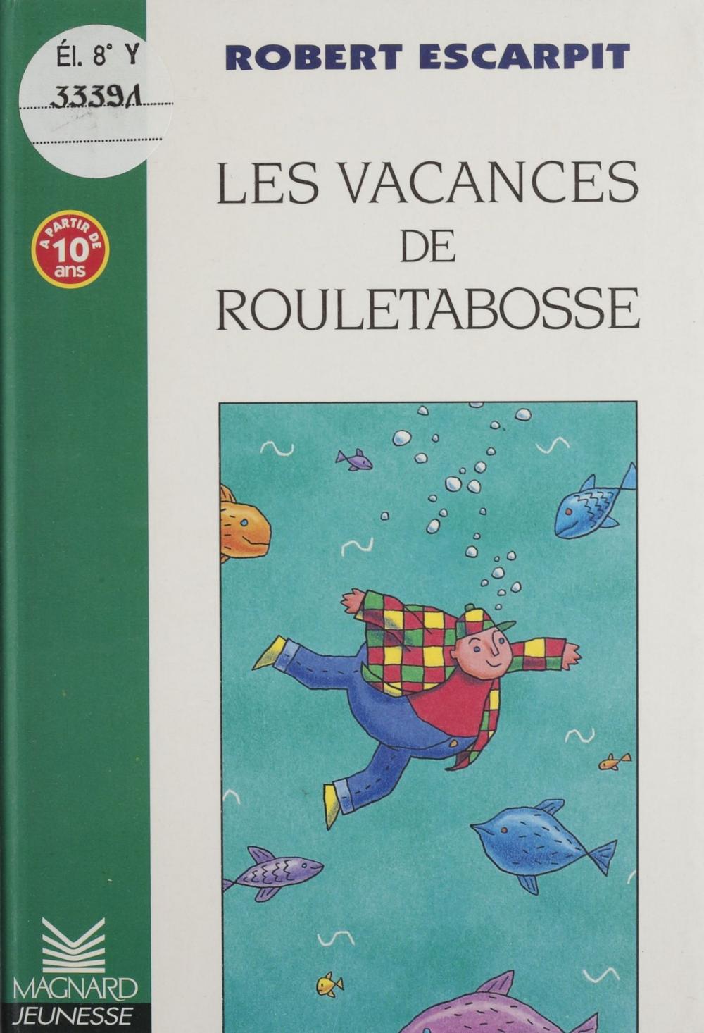 Big bigCover of Les vacances de Rouletabosse