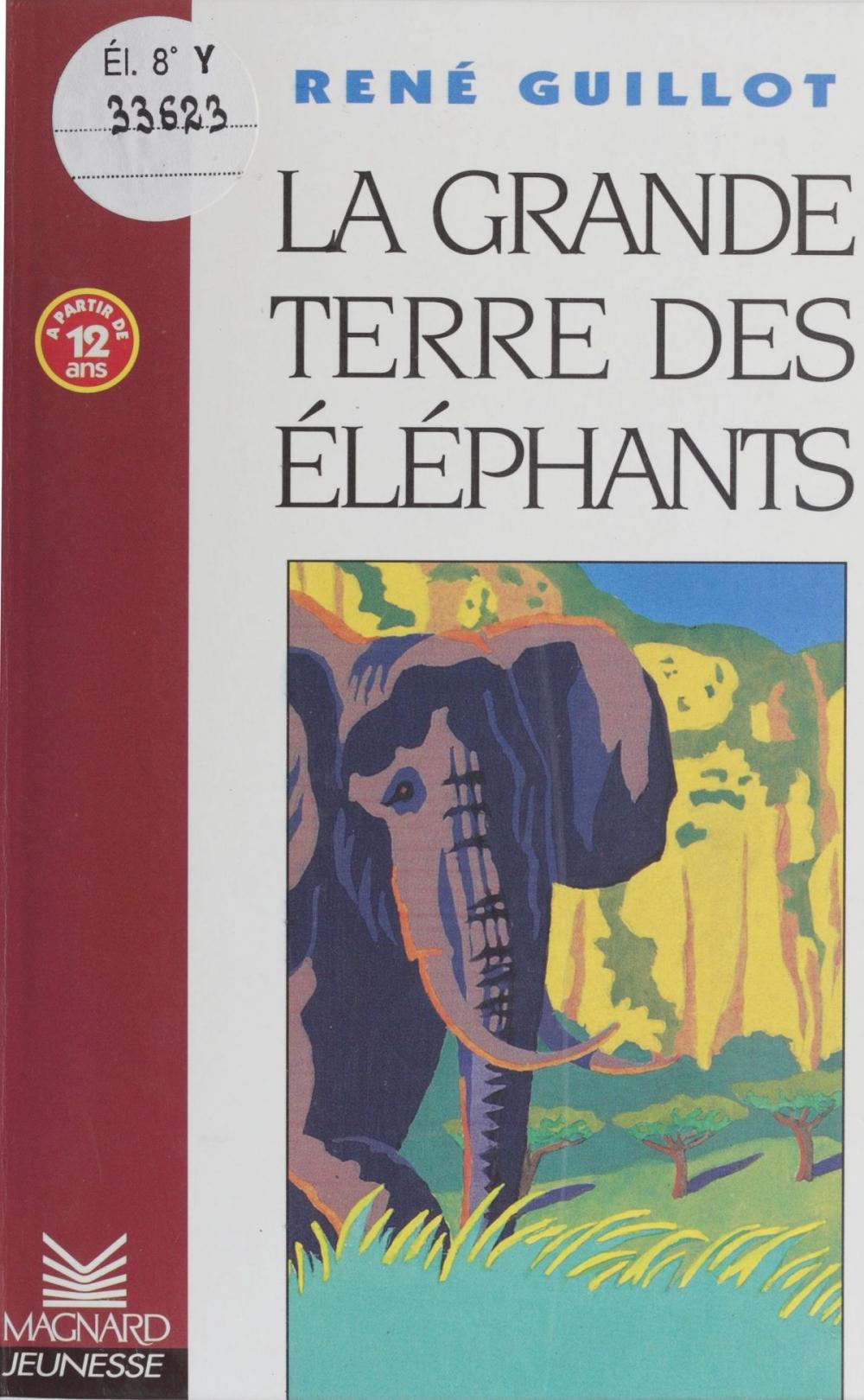 Big bigCover of La grande terre des éléphants