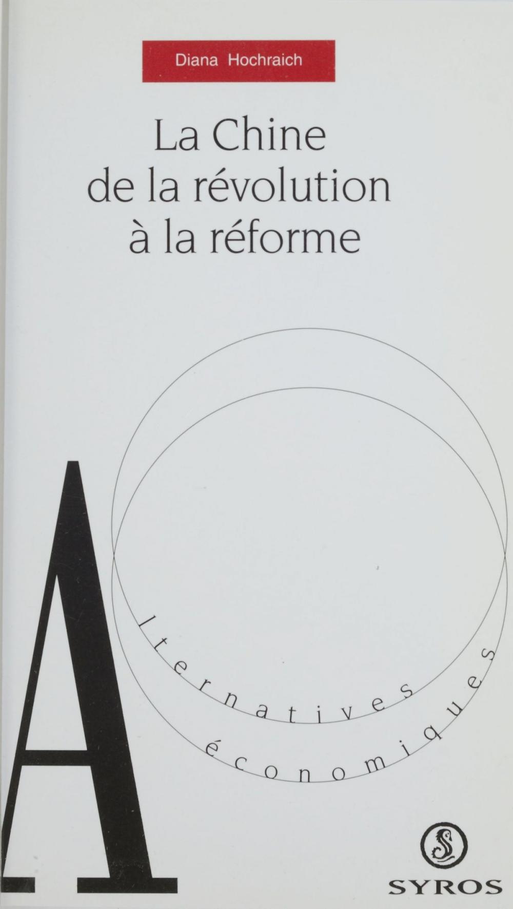 Big bigCover of La Chine : de la révolution à la réforme