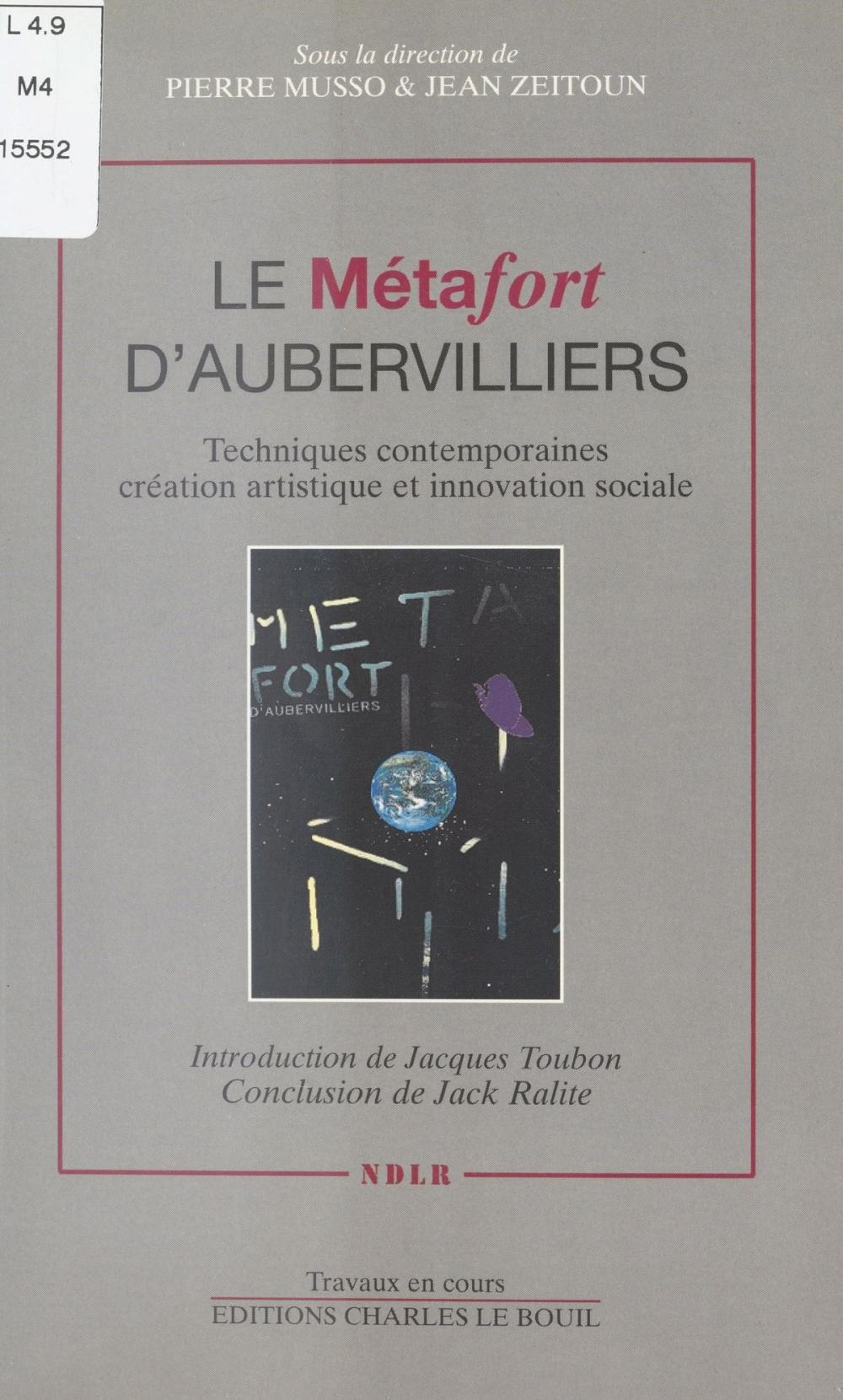Big bigCover of Le Métafort d'Aubervilliers : Techniques contemporaines, création artistique et innovation sociale