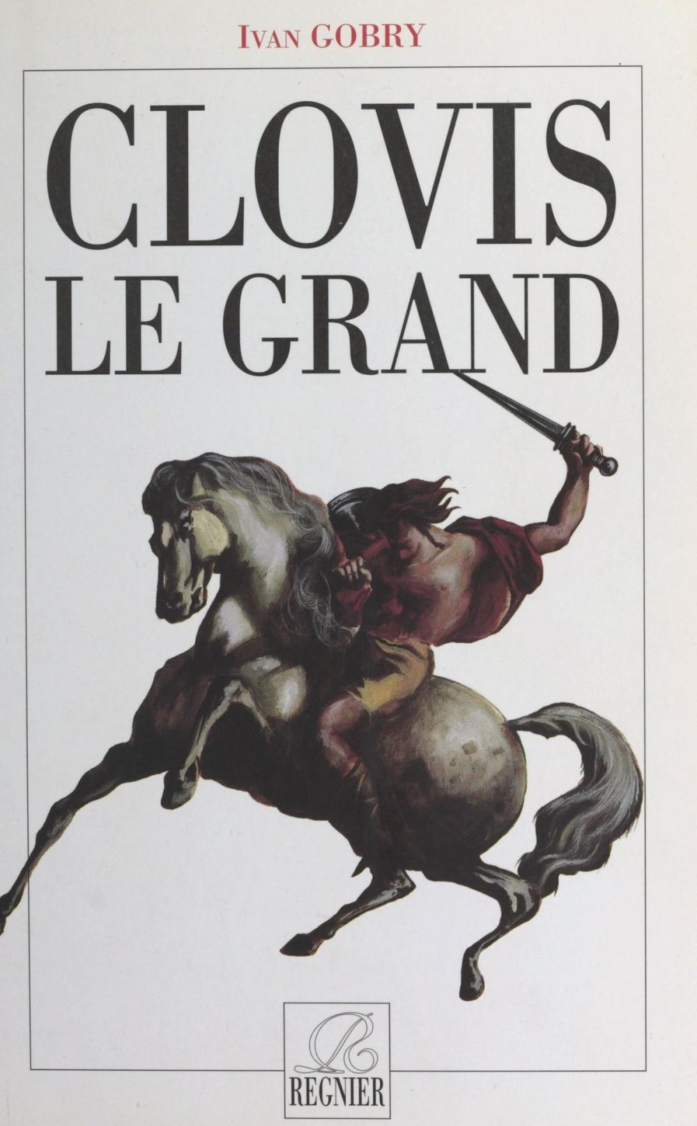 Big bigCover of Clovis le Grand