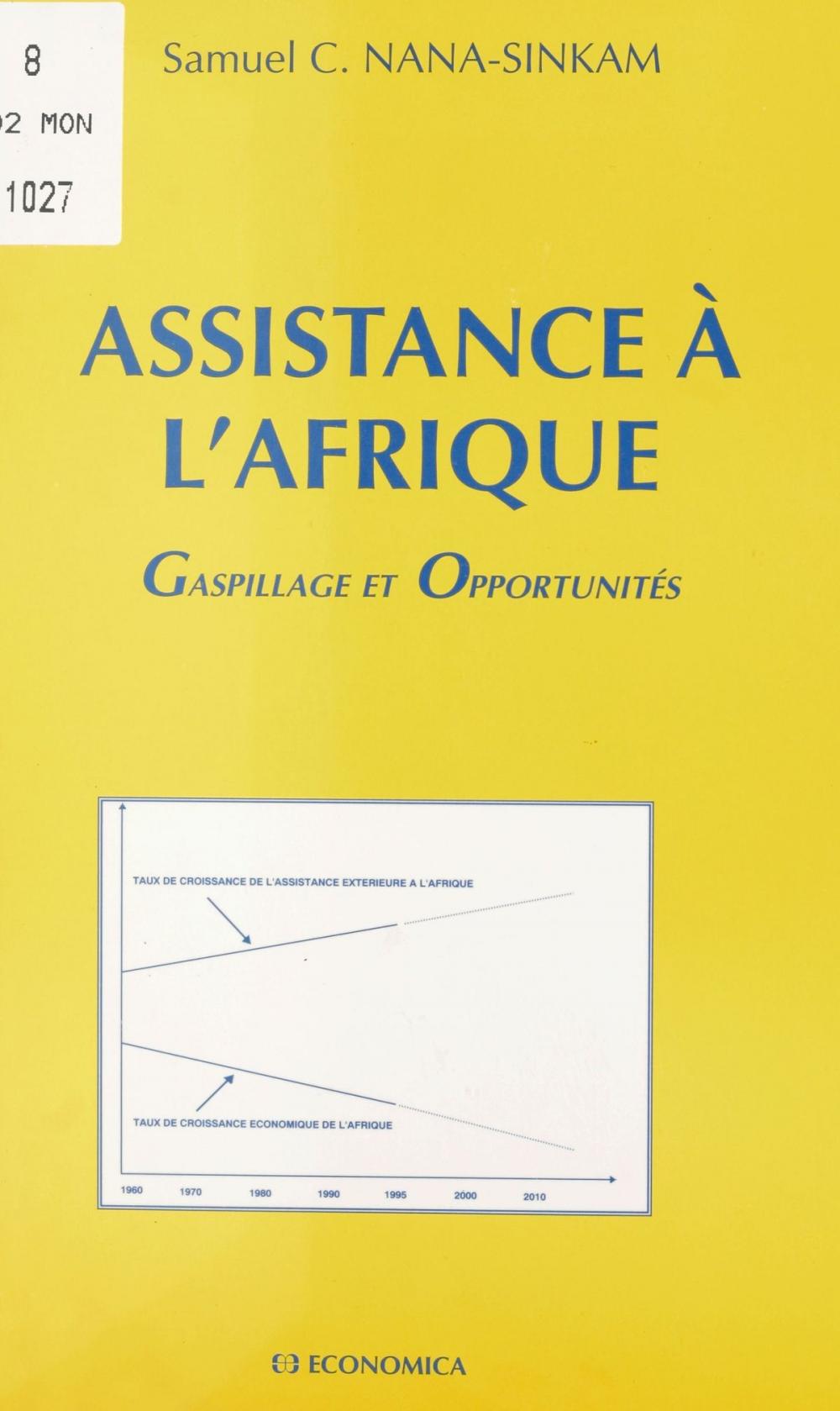 Big bigCover of Assistance à l'Afrique : gaspillage et opportunité