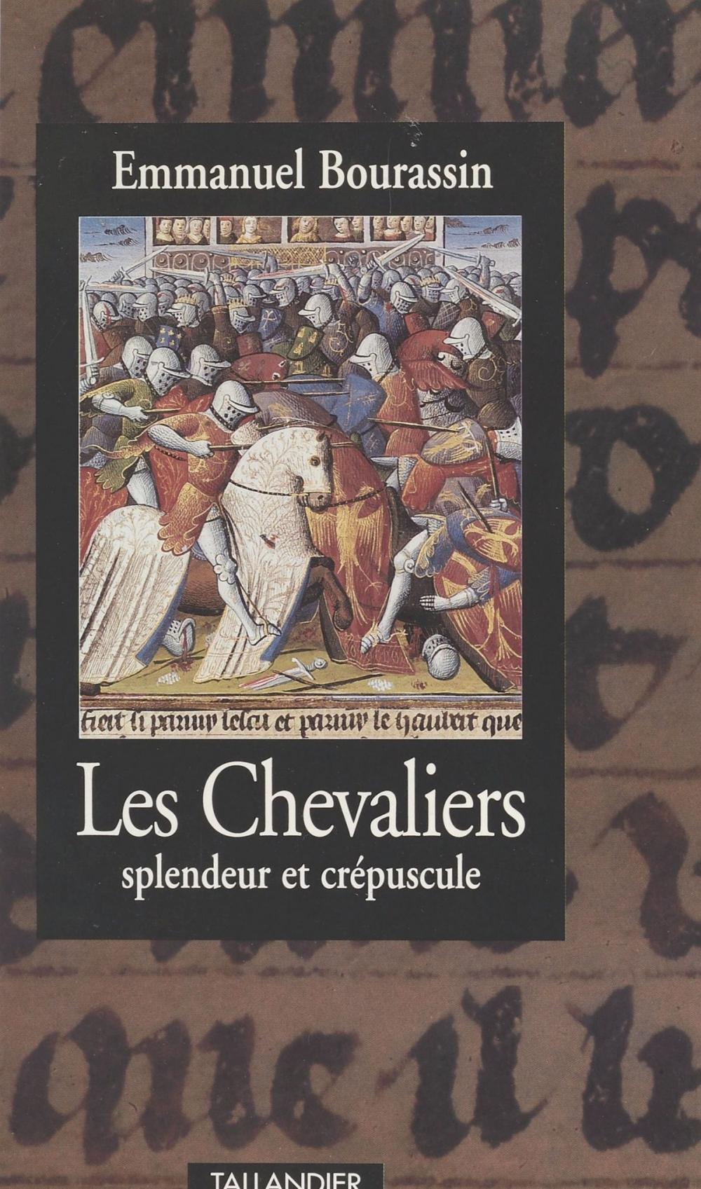 Big bigCover of Les chevaliers : splendeur et crépuscule (1302-1527)