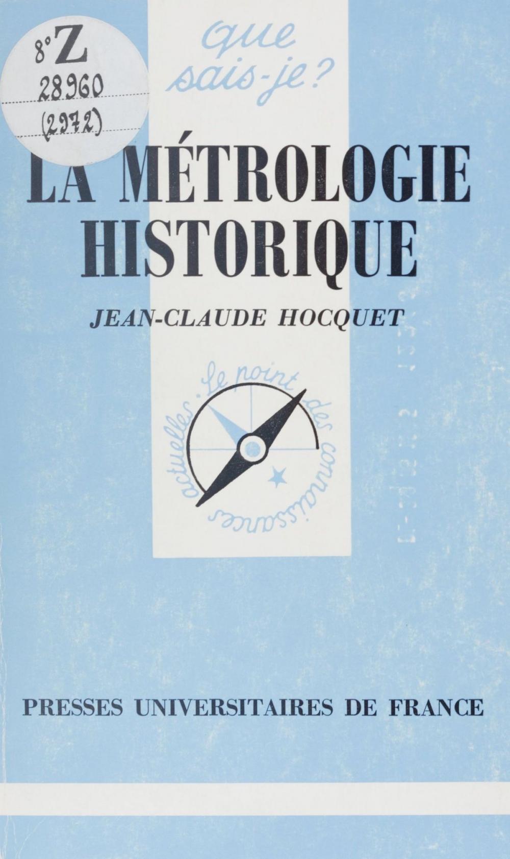 Big bigCover of La métrologie historique