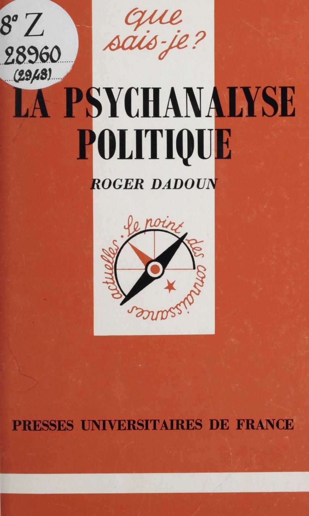 Big bigCover of La psychanalyse politique