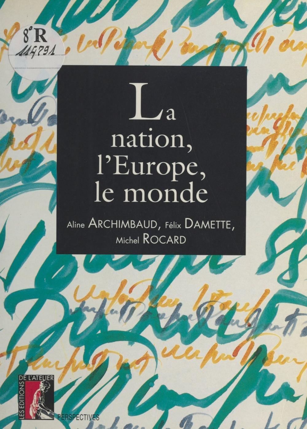 Big bigCover of La nation, l'Europe, le monde