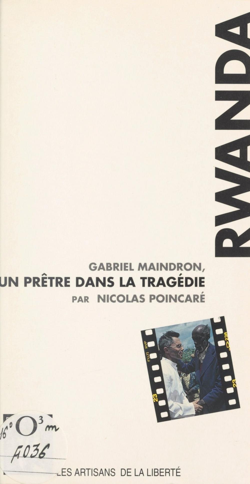 Big bigCover of Rwanda : Gabriel Maindron, un prêtre dans la tragédie