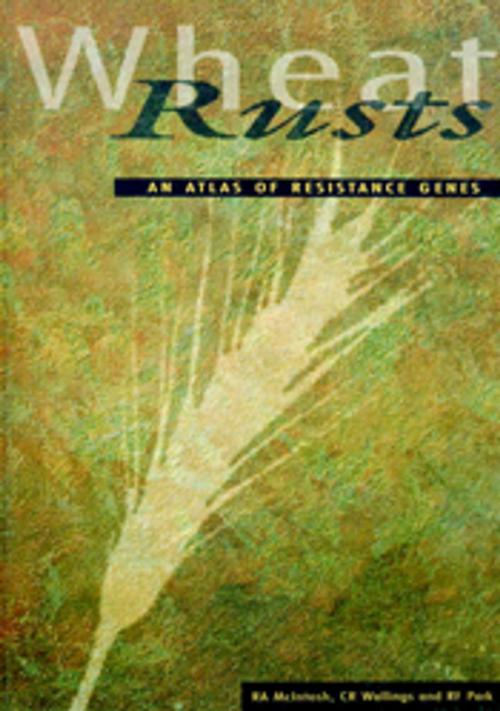 Cover of the book Wheat Rusts by RA McIntosh, CR Wellings, RF Park, CSIRO PUBLISHING