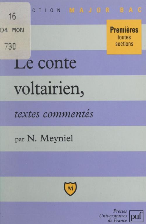 Cover of the book Le conte voltairien by Nathalie Meyniel, Éric Cobast, Pascal Gauchon, (Presses universitaires de France) réédition numérique FeniXX