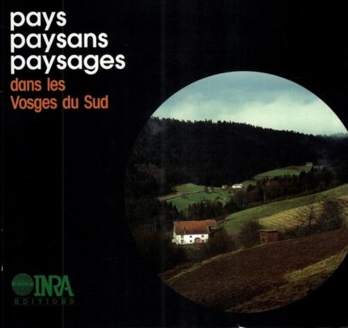 Cover of the book Pays Paysans Paysages dans les Vosges du sud by Joseph Bonnemaire, Jacques Brossier, André Brun, Marc Roux, Jean-Henri Teissier, Quae