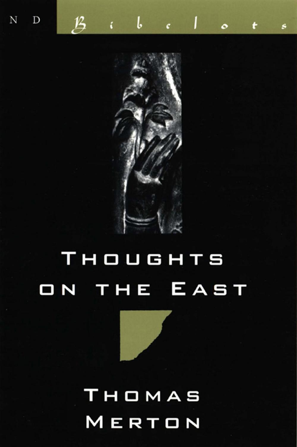 Big bigCover of Thoughts on the East (New Directions Bibelot)