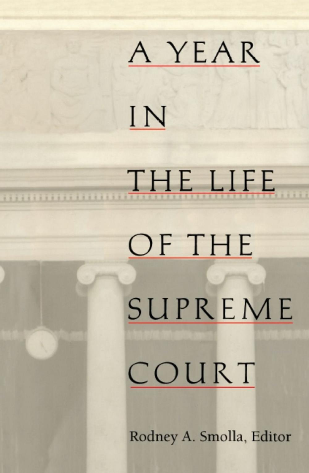 Big bigCover of A Year in the Life of the Supreme Court