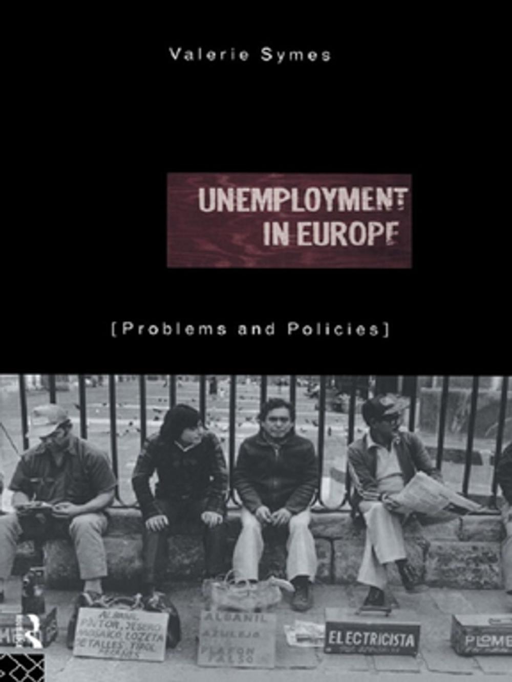 Big bigCover of Unemployment in Europe