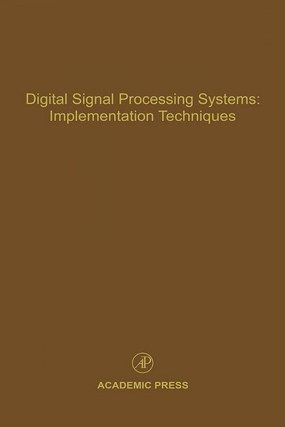 Big bigCover of Digital Signal Processing Systems: Implementation Techniques