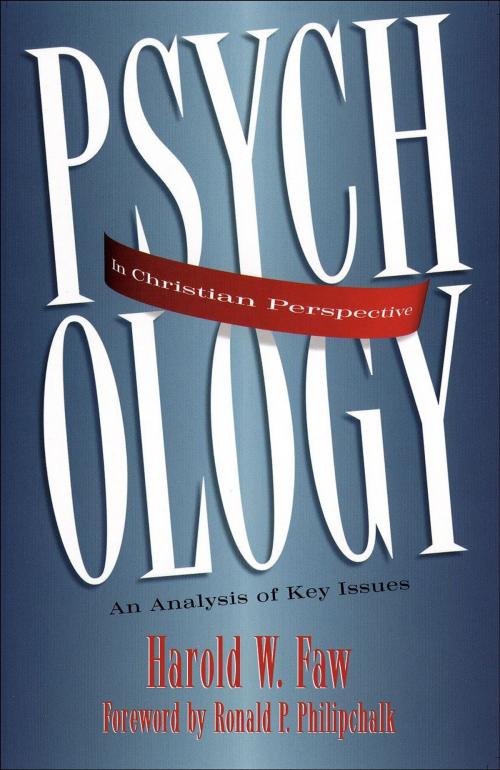 Cover of the book Psychology in Christian Perspective by Harold Faw, Baker Publishing Group