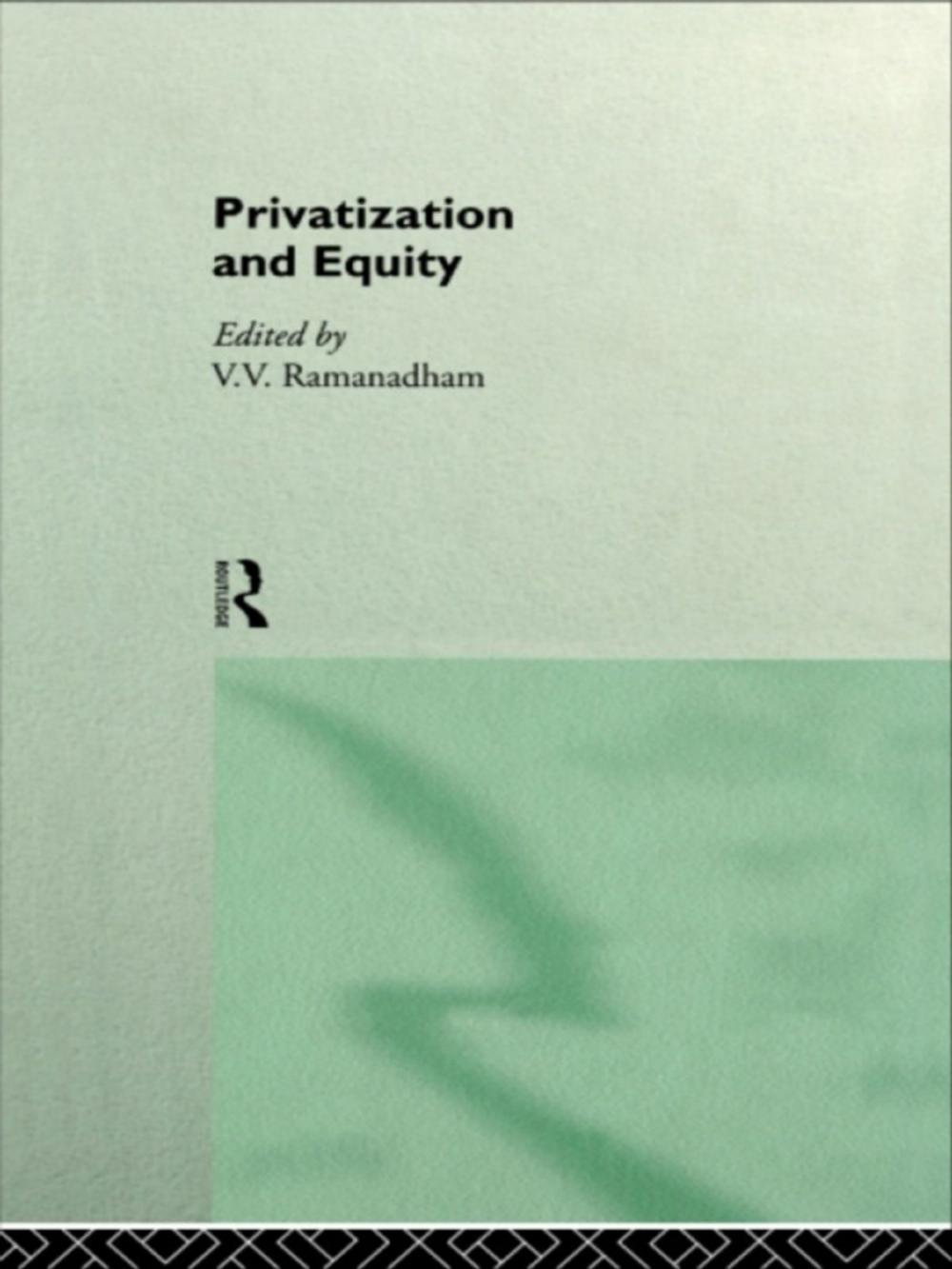 Big bigCover of Privatization and Equity