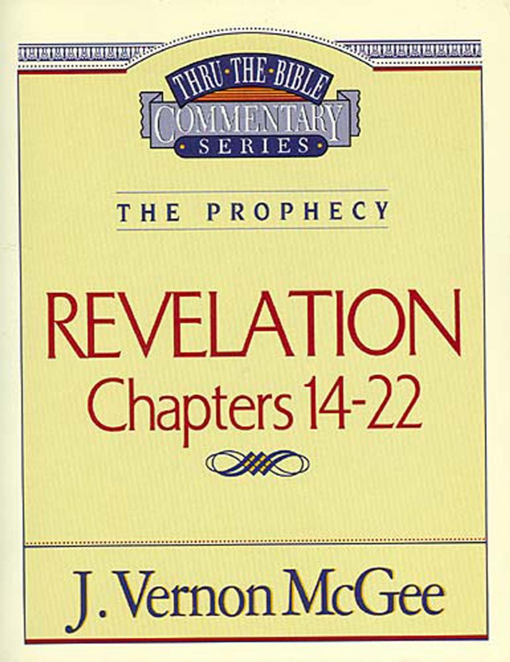 Big bigCover of Thru the Bible Vol. 60: The Prophecy (Revelation 14-22)