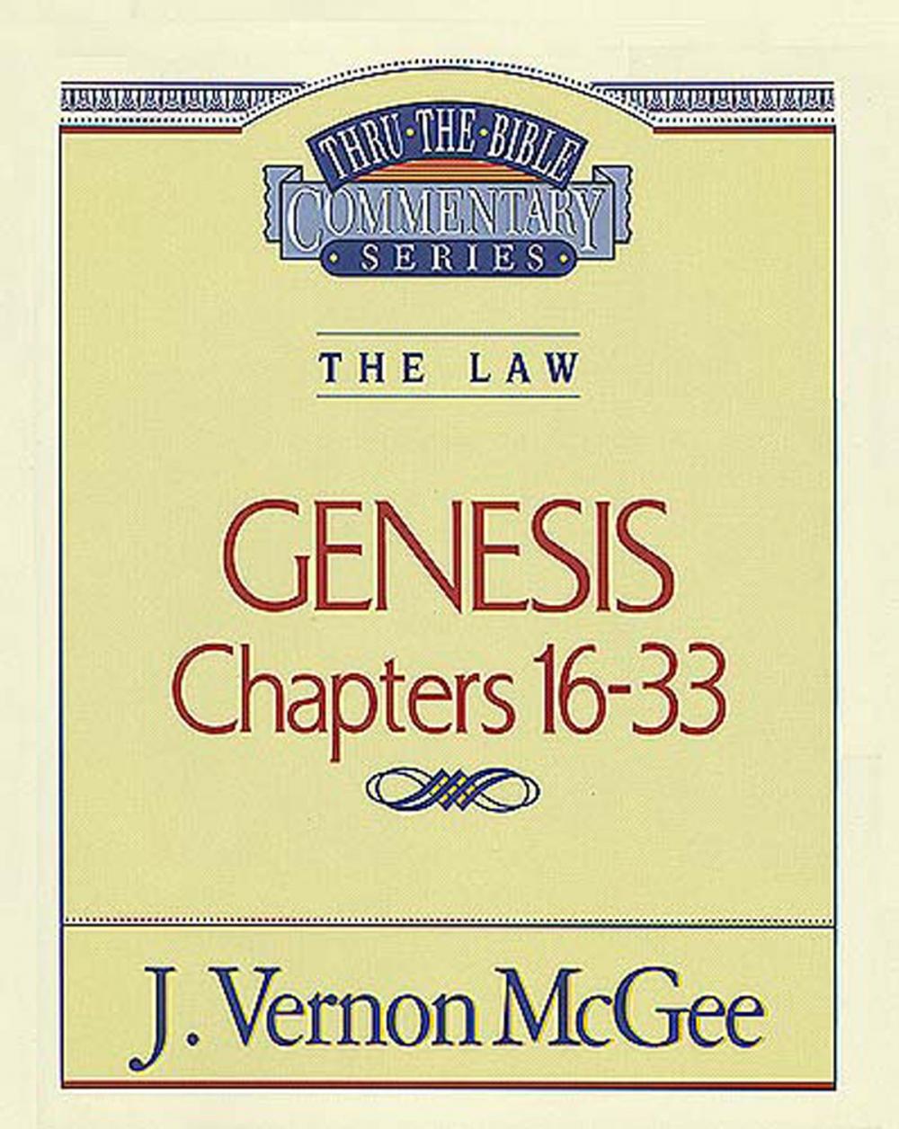 Big bigCover of Thru the Bible Vol. 02: The Law (Genesis 16-33)