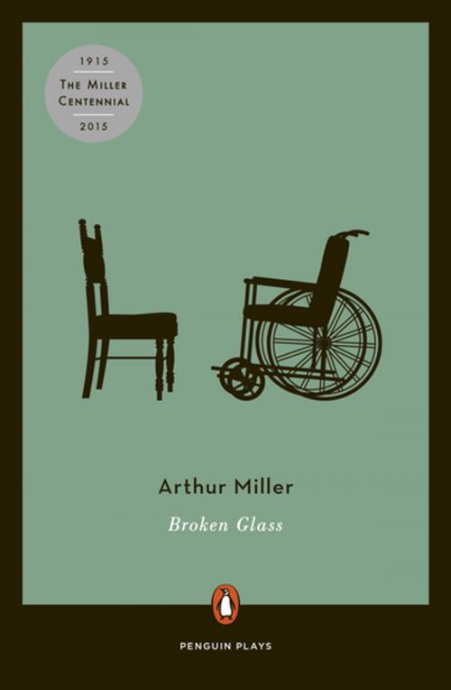 Cover of the book Broken Glass by Arthur Miller, Penguin Publishing Group