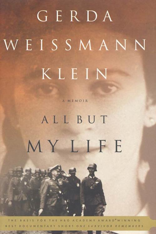 Cover of the book All But My Life by Gerda Weissmann Klein, Farrar, Straus and Giroux