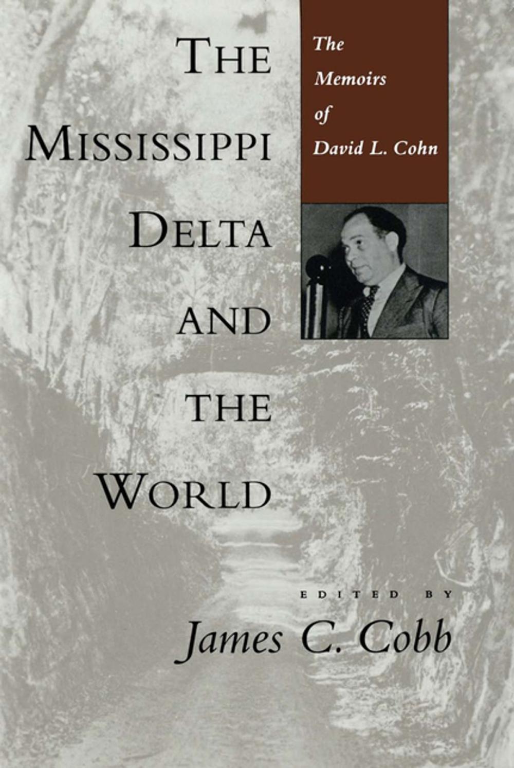 Big bigCover of The Mississippi Delta and the World