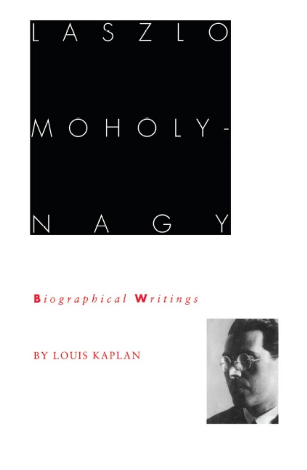 Big bigCover of Laszlo Moholy-Nagy