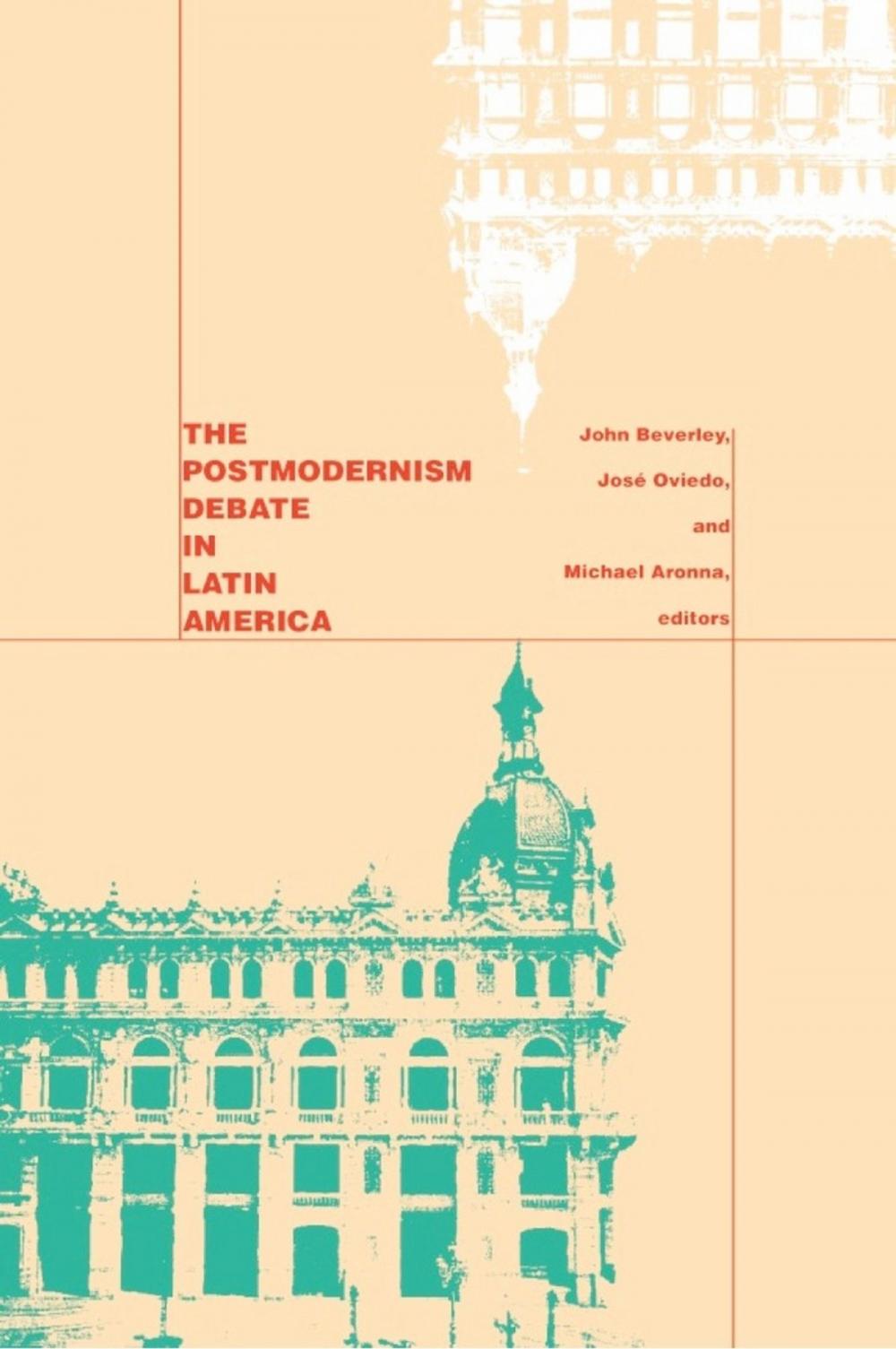 Big bigCover of The Postmodernism Debate in Latin America