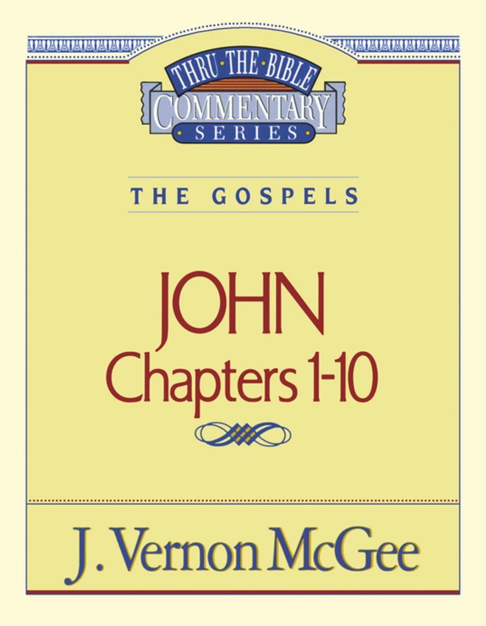 Big bigCover of Thru the Bible Vol. 38: The Gospels (John 1-10)