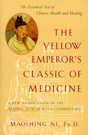 Cover of the book The Yellow Emperor's Classic of Medicine by Marc Bonnard, M.D.