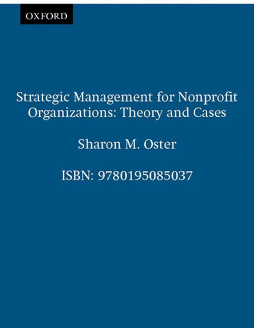 Cover of the book Strategic Management for Nonprofit Organizations by Sharon M. Oster, Oxford University Press