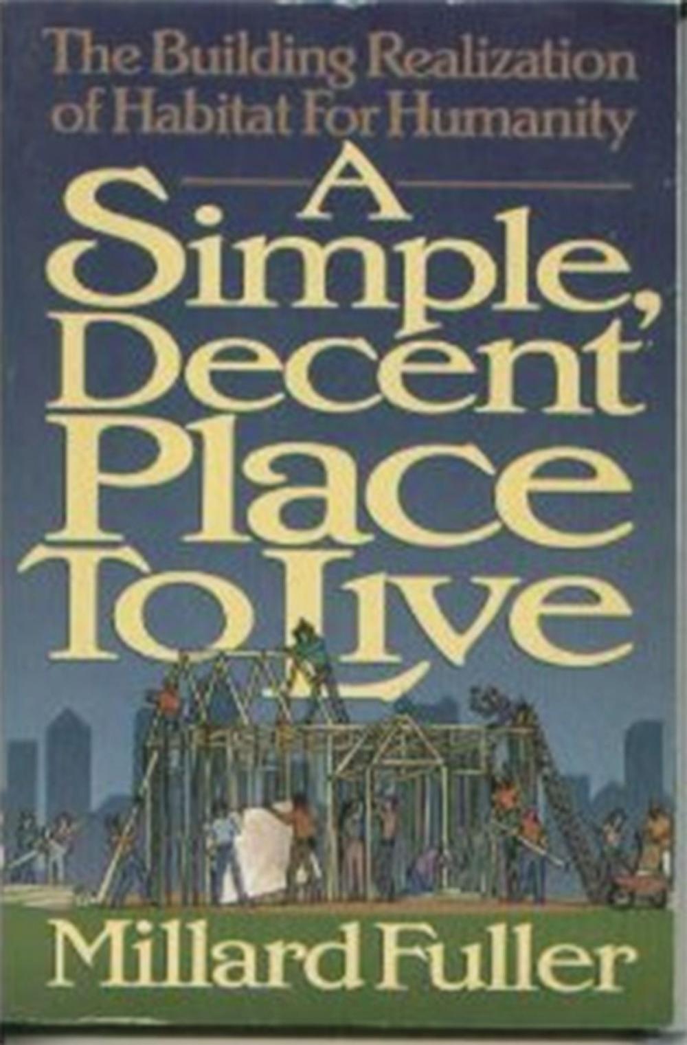 Big bigCover of Simple Decent Place to Live