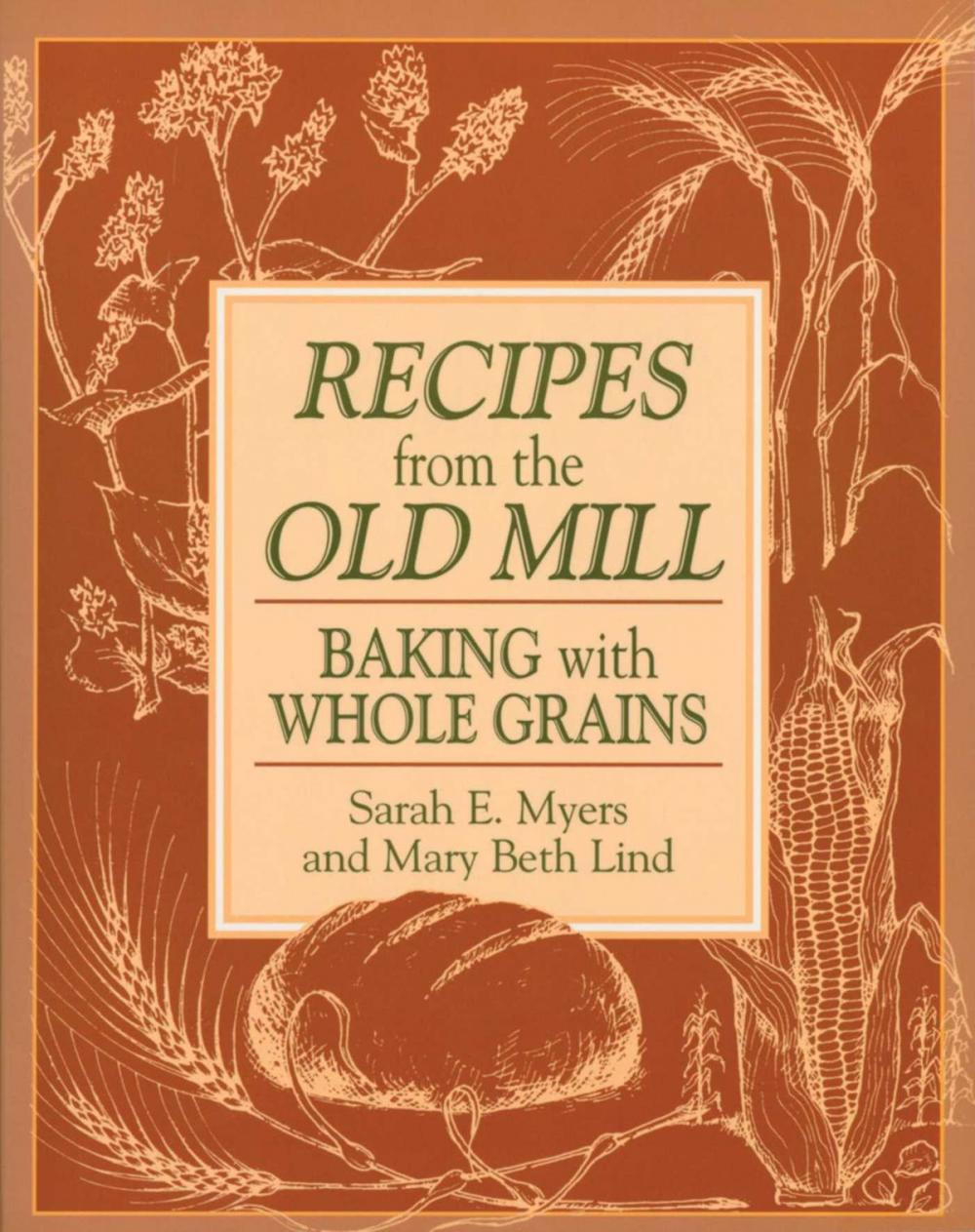 Big bigCover of Recipes from the Old Mill