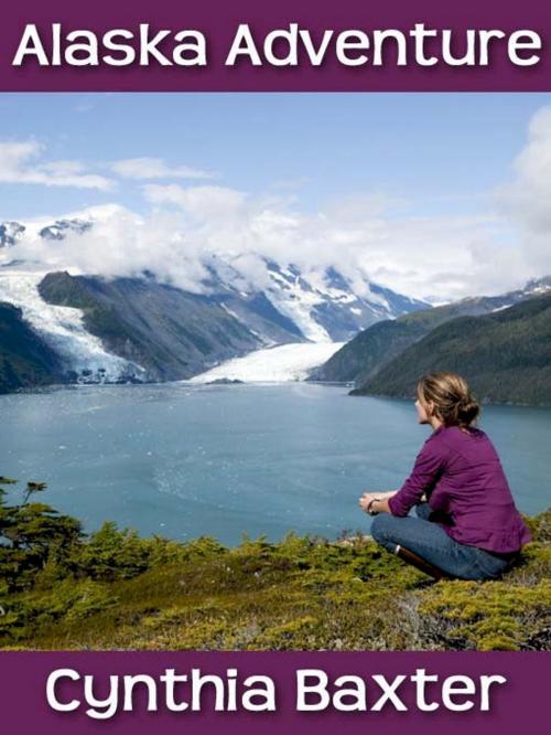 Cover of the book Alaska Adventure by Cynthia Baxter, Belgrave House