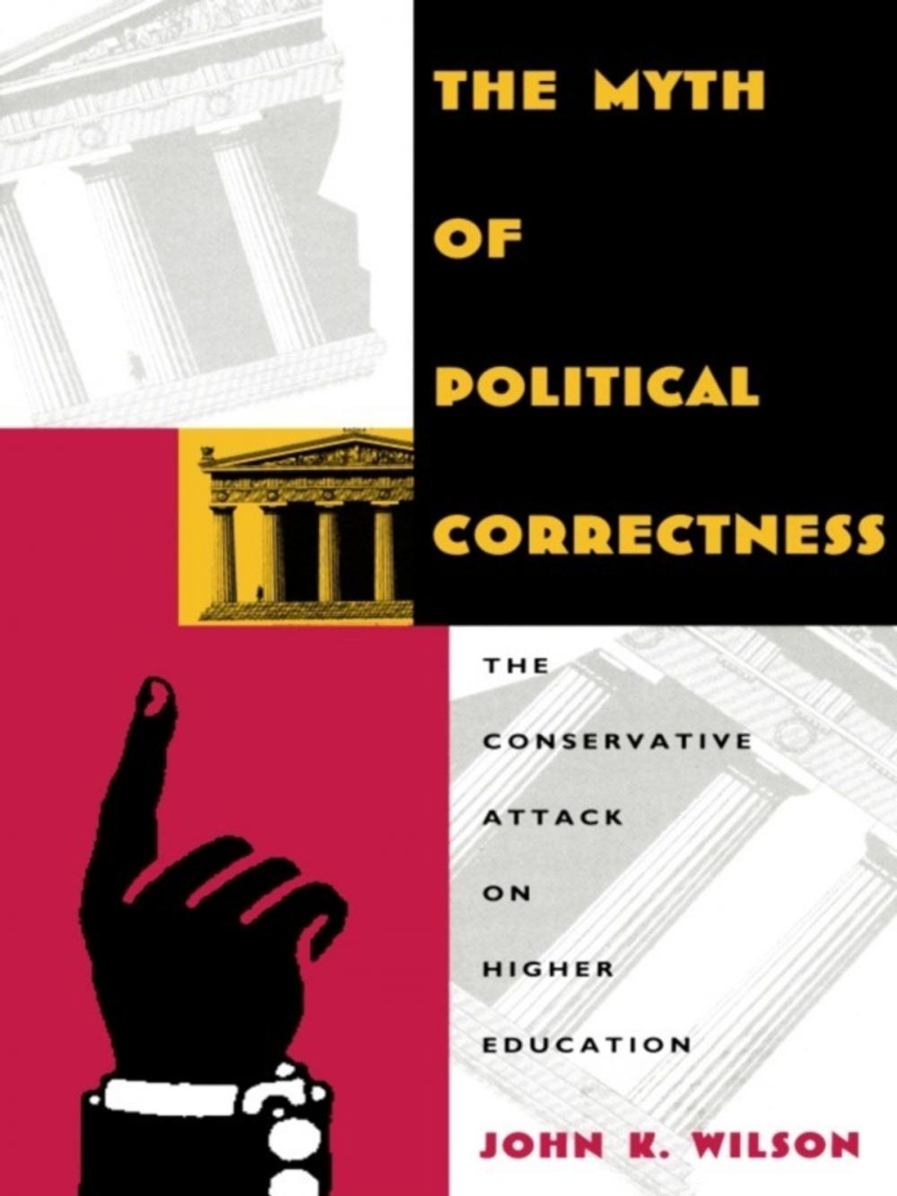 Big bigCover of The Myth of Political Correctness