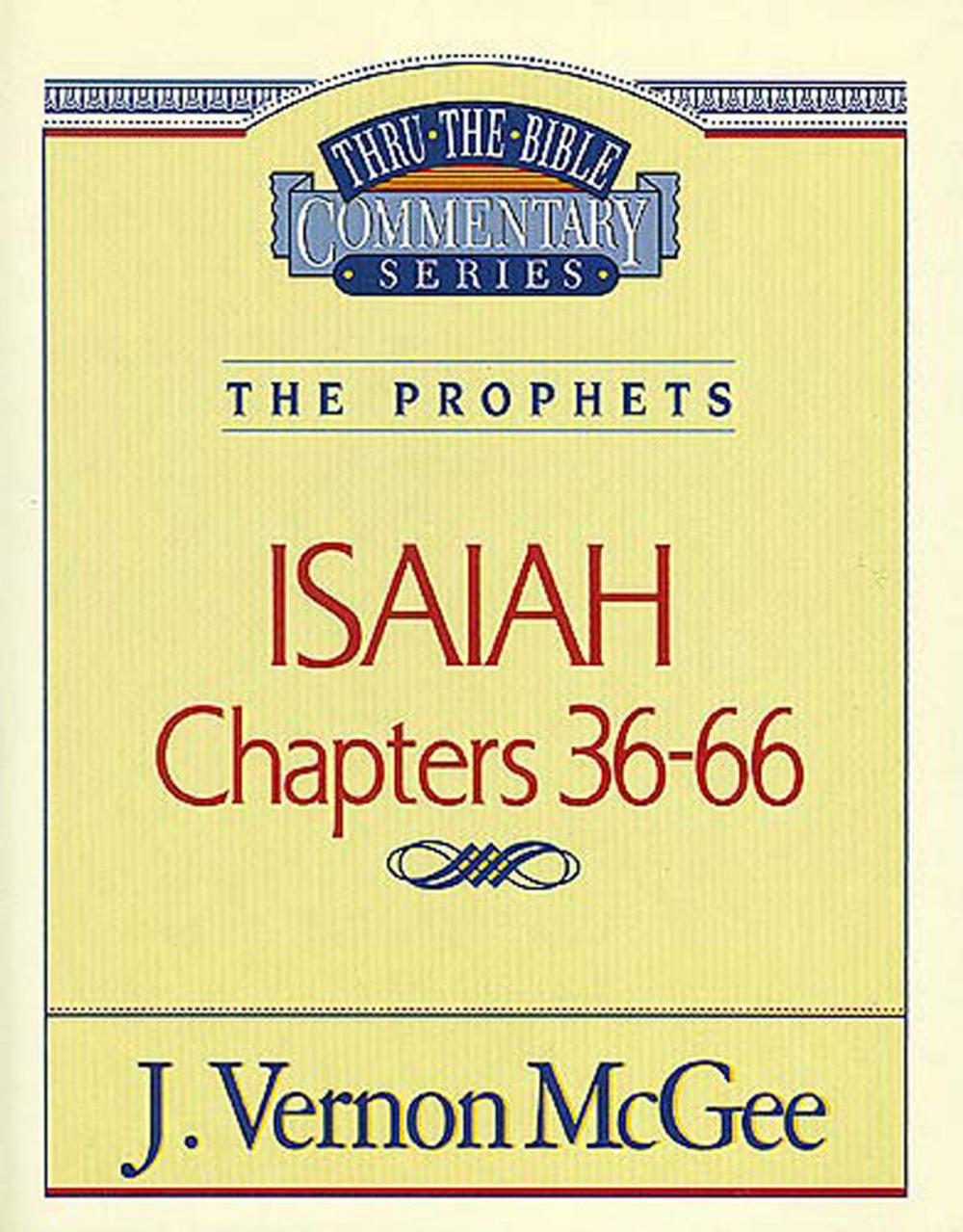 Big bigCover of Thru the Bible Vol. 23: The Prophets (Isaiah 36-66)